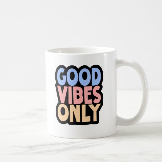 Good Vibes Only Coffee - Positief citaat Wit Koffiemok (Rechts)
