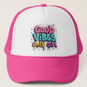Good Vibes Only Girl Bubble Letter Hat Trucker Pet (Voorkant)