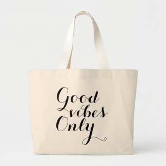 Good Vibes Only Happy Uplifting Typografie Grote Tote Bag