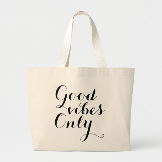Good Vibes Only Happy Uplifting Typografie Grote Tote Bag (Voorkant)