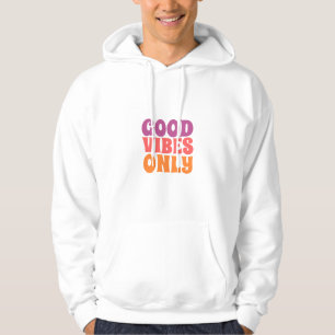 Good Vibes Only Minimalistische Hoodie