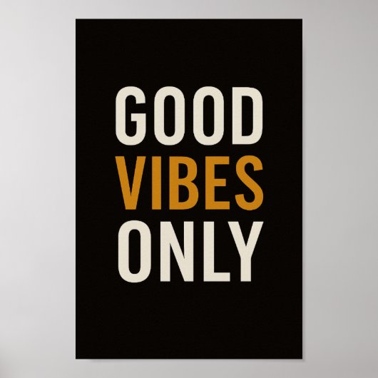 Good Vibes Only Modern Motivatie Poster (Voorkant)
