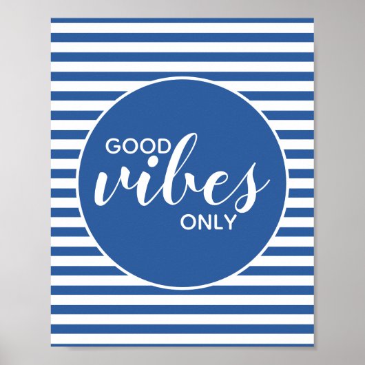Good Vibes only Motivatie Inspirerend Quote Poster (Voorkant)