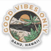 Good Vibes Only Oahu Hawaii Sticker (Voorkant)