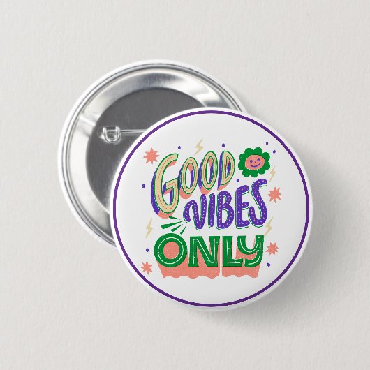 Good Vibes Only Positive Inspirational Mood Ronde Button 5,7 Cm (Voorkant /achterkant)