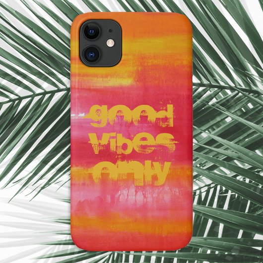 "Good Vibes Only" Quote Roze Rood Geel Abstract Case-Mate iPhone Case