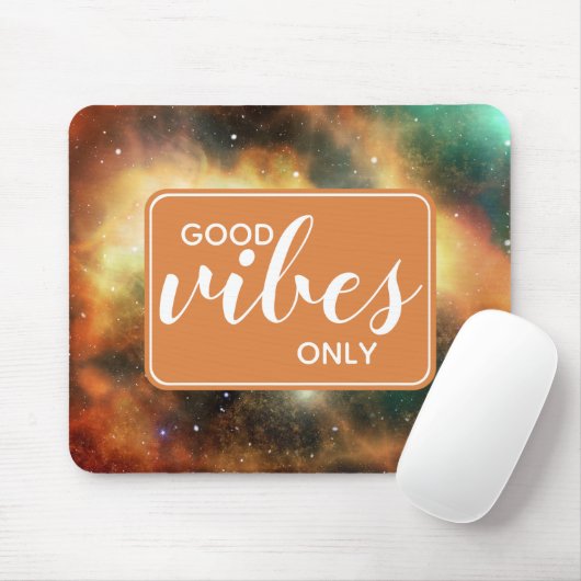 Good Vibes Only Quote Space Cosmos Universe Oranje Muismat (Met muis)