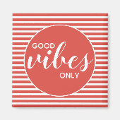 Good Vibes Only Red & White Typography Quote Magneet (Voorkant)
