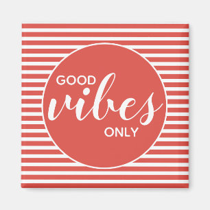 Good Vibes Only Red & White Typography Quote Magneet