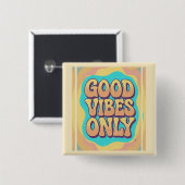 Good vibes only retro groovy style vierkante button 5,1 cm (Voorkant /achterkant)