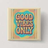 Good vibes only retro groovy style vierkante button 5,1 cm (Voorkant)
