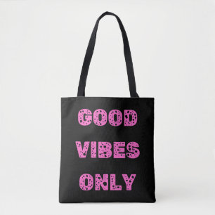 Good Vibes Only Roze Esthetische Positieve Quote D Tote Bag