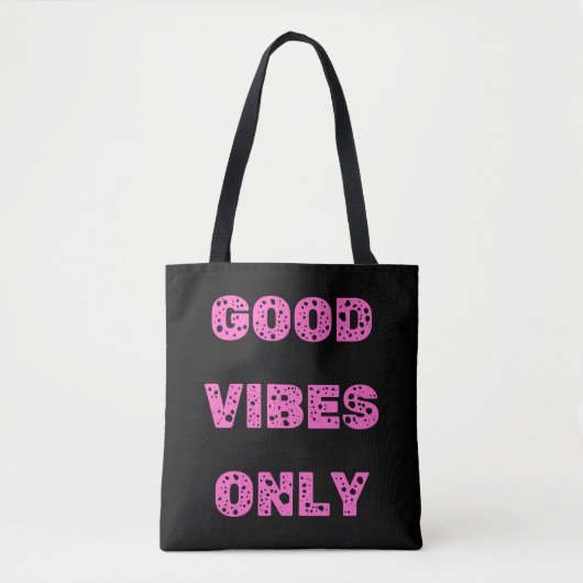 Good Vibes Only Roze Esthetische Positieve Quote D Tote Bag (Voorkant)