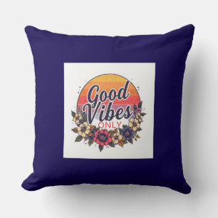Good Vibes Only Sierkussen – Motivatie quote