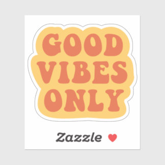 Good Vibes Only Sticker