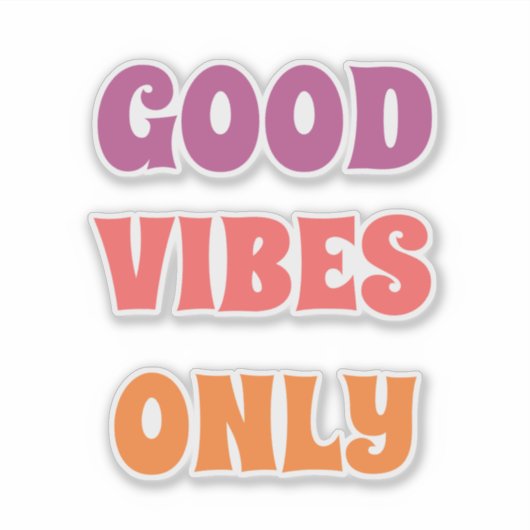 good vibes only sticker (Voorkant)