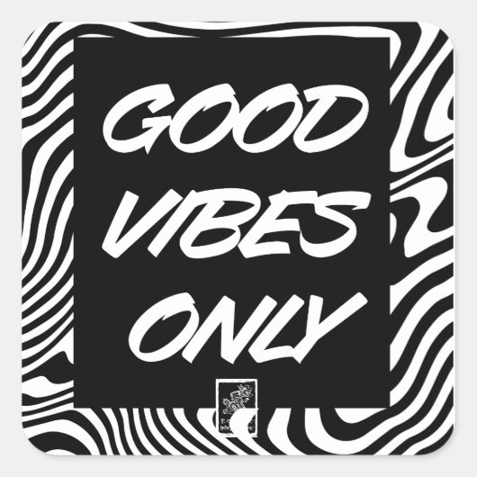 Good Vibes Only. Sticker. Vierkante Sticker (Voorkant)