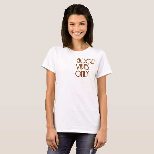 Good Vibes Only T-shirt (Voorkant volledig)