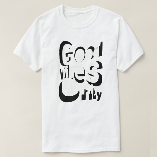Good Vibes Only T-Shirt (Design voorkant)