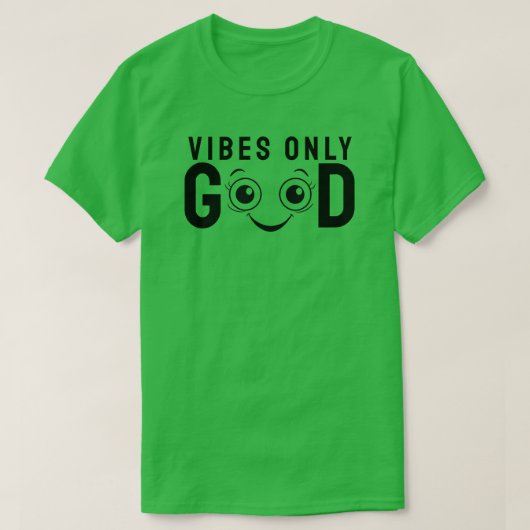 Good Vibes Only T-shirt (Design voorkant)