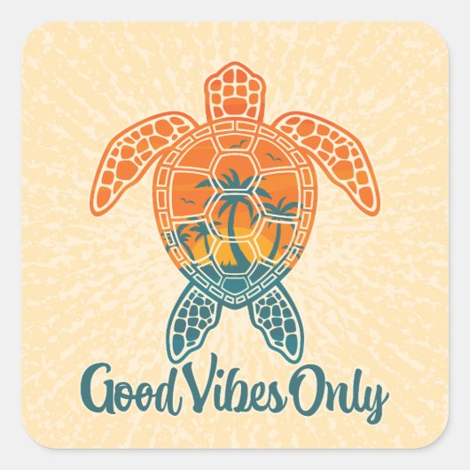 Good Vibes Only Tropical Sunset Zee Schildpad Ontw Vierkante Sticker (Voorkant)