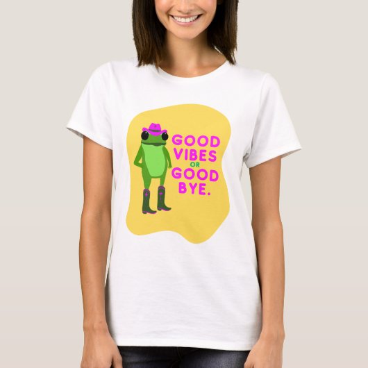 Good Vibes or Good Bye Frog – Cowgirl Aesthetic  T-shirt (Voorkant)