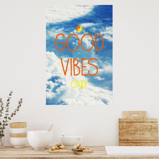 Good Vibes, Positief poster, shirt, canvas print (Keuken)