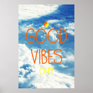 Good Vibes, Positief poster, shirt, canvas print