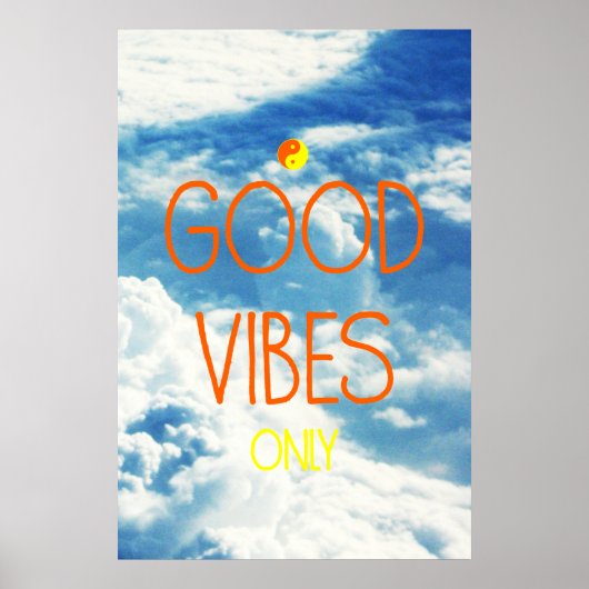 Good Vibes, Positief poster, shirt, canvas print (Voorkant)