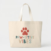 Good Vibes Positive Energy Paw-sitive Vibes Funny Grote Tote Bag (Voorkant)