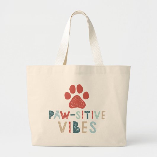 Good Vibes Positive Energy Paw-sitive Vibes Funny Grote Tote Bag (Voorkant)