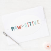 Good Vibes Positive Energy Paw-sitive Vibes Funny Ovale Sticker (Envelop)