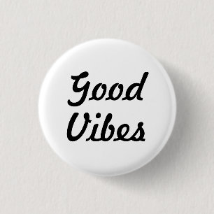 Good Vibes Ronde Button 3,2 Cm