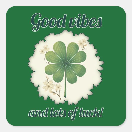 Good Vibes St Patrick’s Day Shirt – Autocolante Vierkante Sticker (Voorkant)