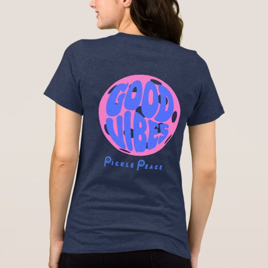 Good Vibes T-Shirt beroemd gemaakt door Pickle Pea (Achterkant)