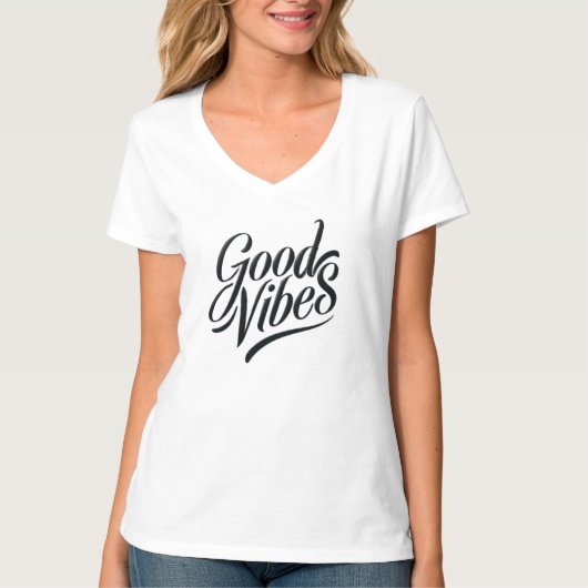 Good Vibes T-shirt - Moderne kalligrafie stijl (Voorkant)