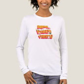 Good Vibes Vibing Retro Long Sleeve Shirt | Positi (Voorkant volledig)