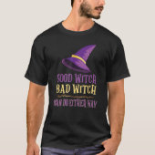 Good Witch Bad Witch Costume Witch Hat Halloween C T-shirt (Voorkant)