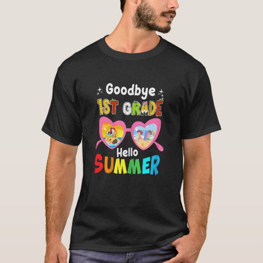 Goodbye 1st Grade Hello Summer Last Day Of School T-shirt (Voorkant)