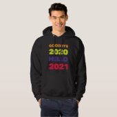 GOODBYE 2020 HELLO 2021 HOODIE (Voorkant volledig)