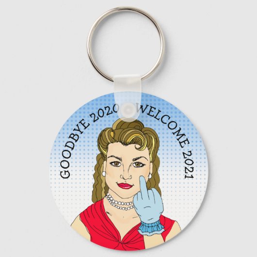 Goodbye 2020 Welcome 2021 Funny Retro Lady Flippin Sleutelhanger (Voorkant)