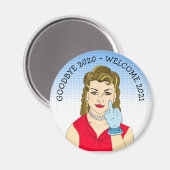Goodbye 2020 Welcome 2021 Funny Retro Lady Magneet (Voorkant / Achterkant)