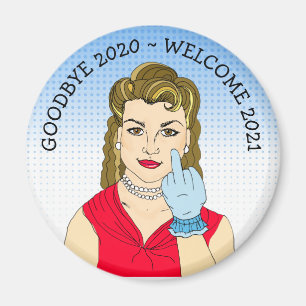 Goodbye 2020 Welcome 2021 Funny Retro Lady Magneet