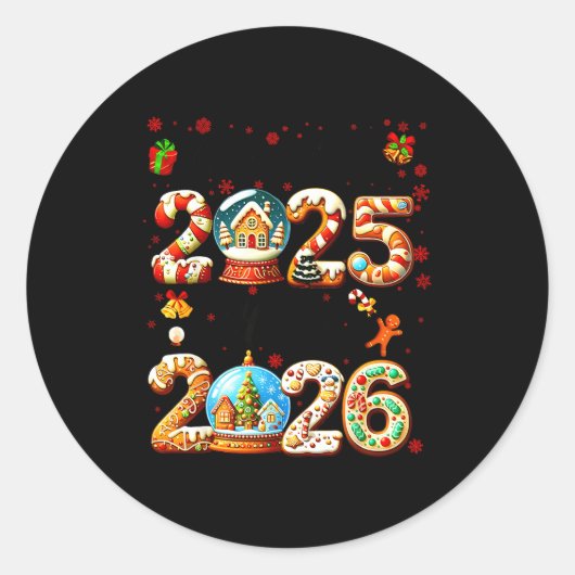Goodbye 2025 Hello 2026 Christmas And Happy New Ye Ronde Sticker (Voorkant)