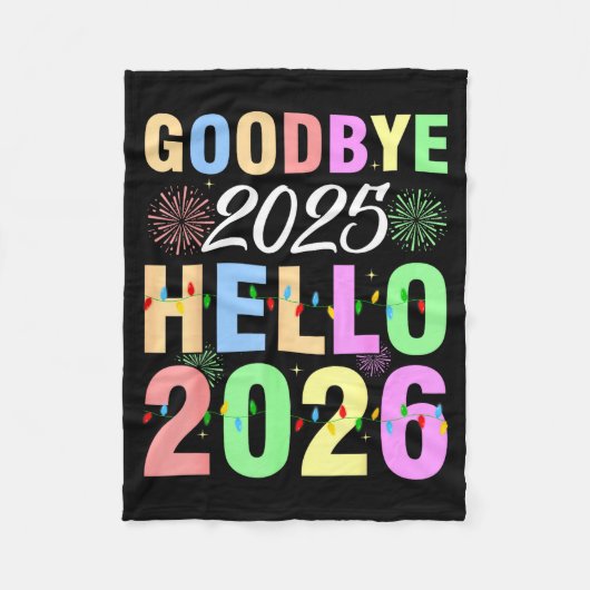 Goodbye 2025 Hello 2026 Christmas Lights Happy New Fleece Deken (Voorkant)