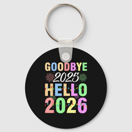 Goodbye 2025 Hello 2026 Christmas Lights Happy New Sleutelhanger (Voorkant)