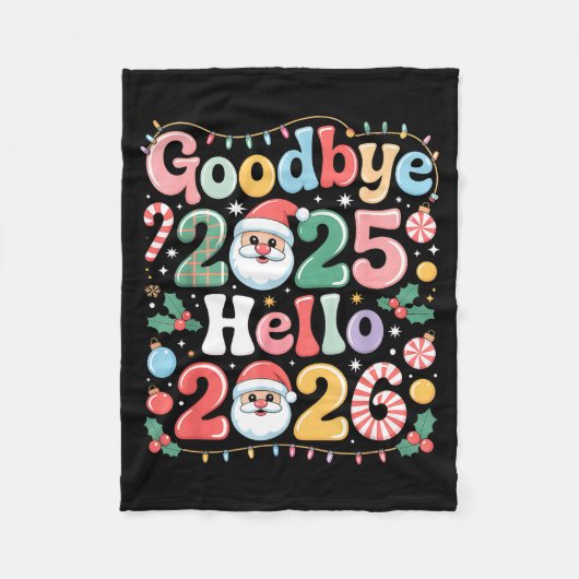 Goodbye 2025 Hello 2026 Christmas New Year Gift  Fleece Deken (Voorkant)
