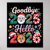 Goodbye 2025 Hello 2026 Christmas New Year Gift  Poster (Voorkant)