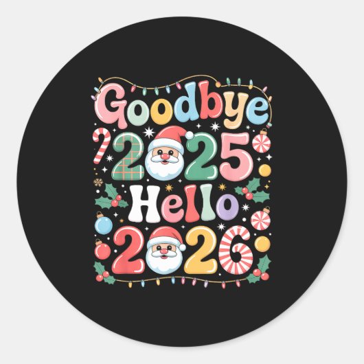 Goodbye 2025 Hello 2026 Christmas New Year Gift  Ronde Sticker (Voorkant)