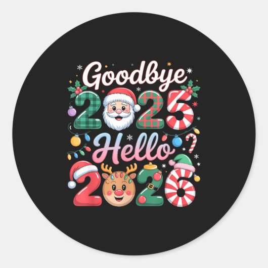 Goodbye 2025 Hello 2026 Christmas New Year Gift  Ronde Sticker (Voorkant)